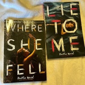 2 of my favorite Kaitlin ward books. Where She Fell & Lie To Me.